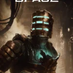 Isaac Clarke đối mặt Necromorph trong Dead Space, biểu tượng game kinh dị của Visceral Games.