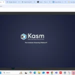 Kasm Workspace cung cấp nền tảng truyền phát dựa trên container an toàn
