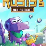 Lối chơi game nông trại tự động hóa Rusty's Retirement trên màn hình máy tính