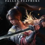 Wuchang: Fallen Feathers - Tựa game Soulslike hành động nhập vai lấy bối cảnh Trung Hoa phong kiến với đồ họa ấn tượng.